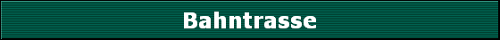 Bahntrasse