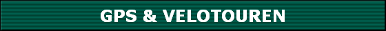 GPS & VELOTOUREN