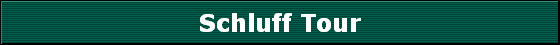Schluff Tour